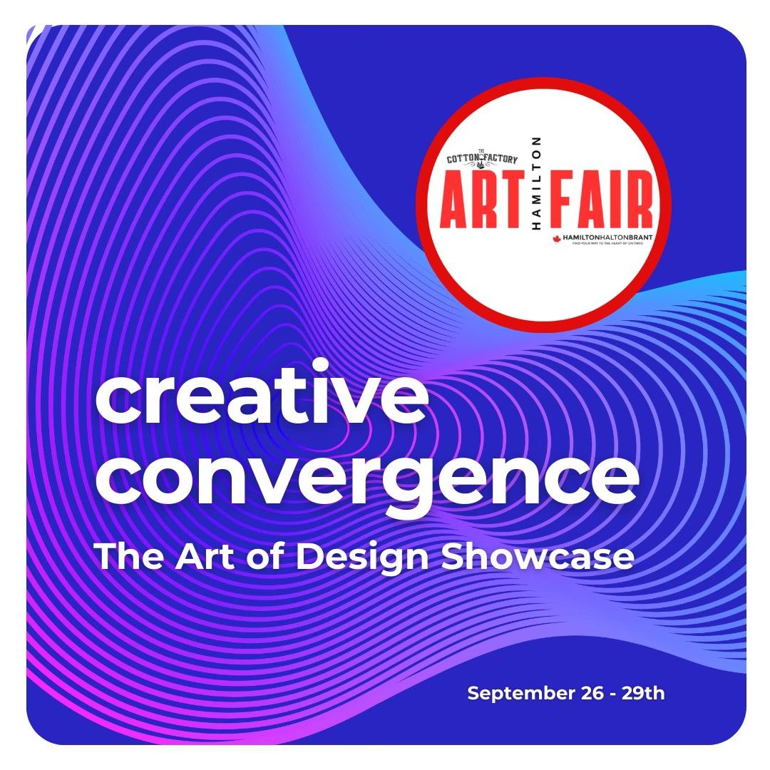 Hamilton Art Fair and Creative Convergence