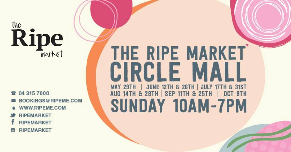Ripe Market, Circle Mall