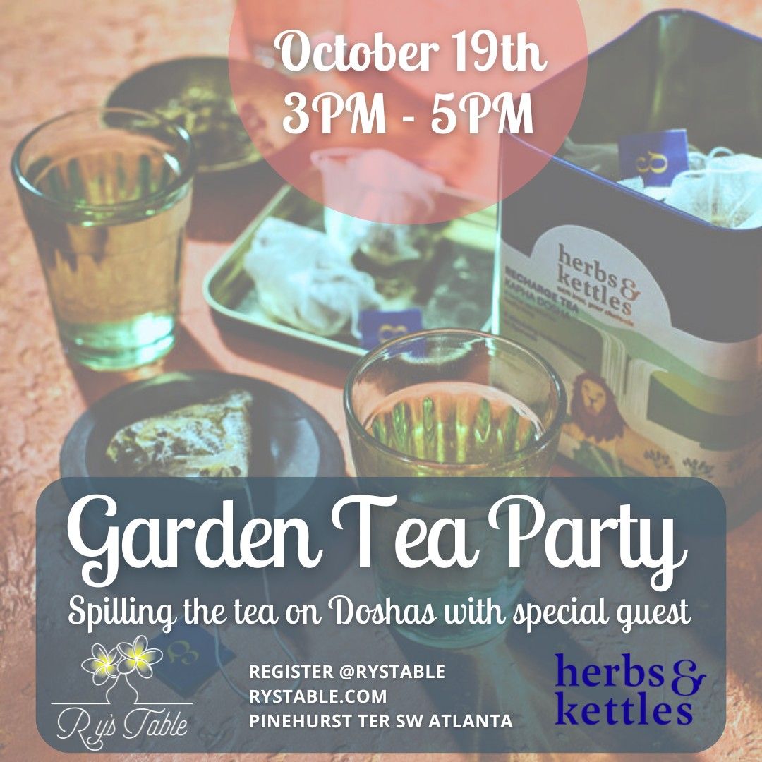 Ayurveda Garden Tea Party