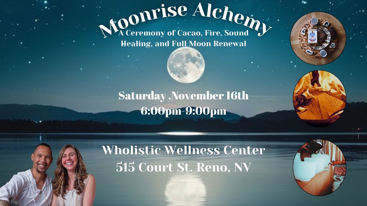 Moonrise Alchemy: A Ceremony of Cacao, Fire, Sound Healing, and Full Moon Renewal