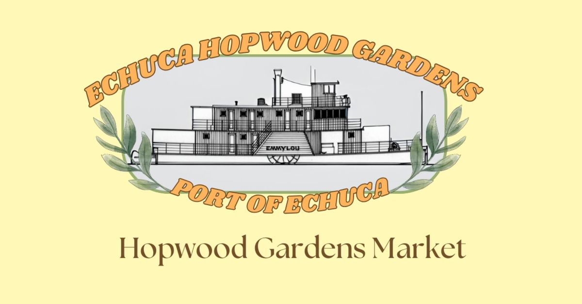 Echuca Hopwood Gardens Market