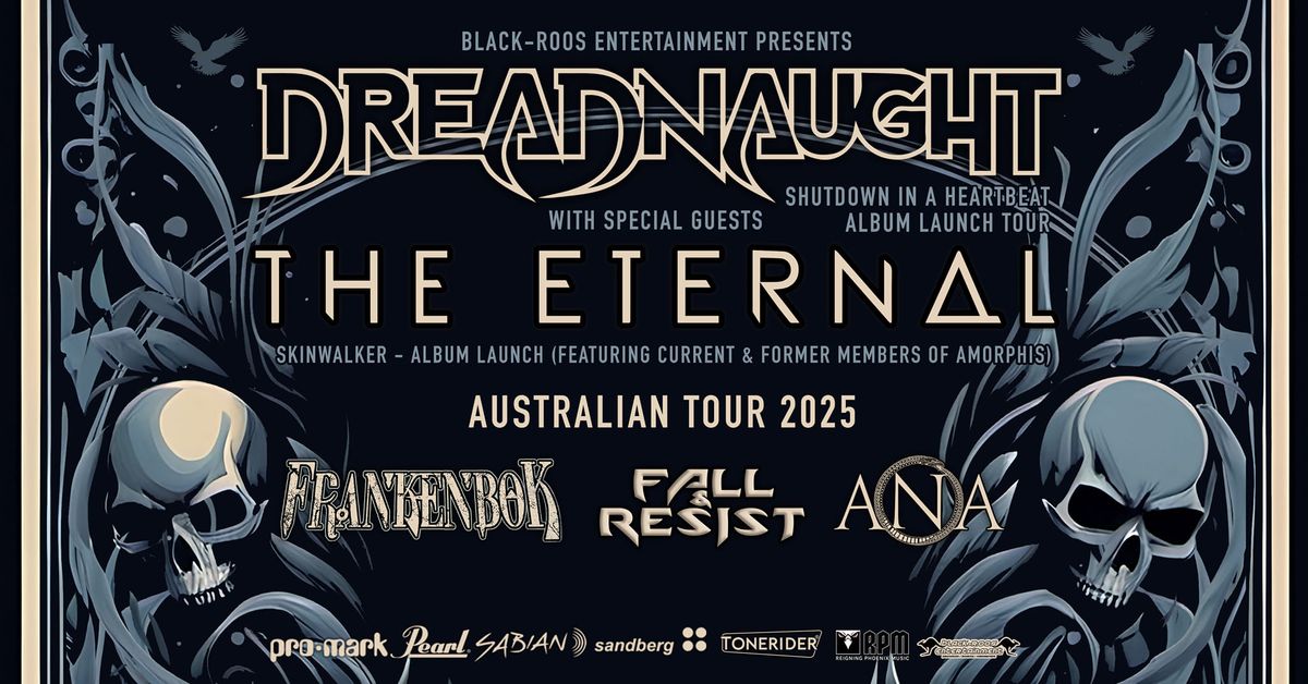 DREADNAUGHT & THE ETERNAL album launch tour\/\/Melbourne + guests