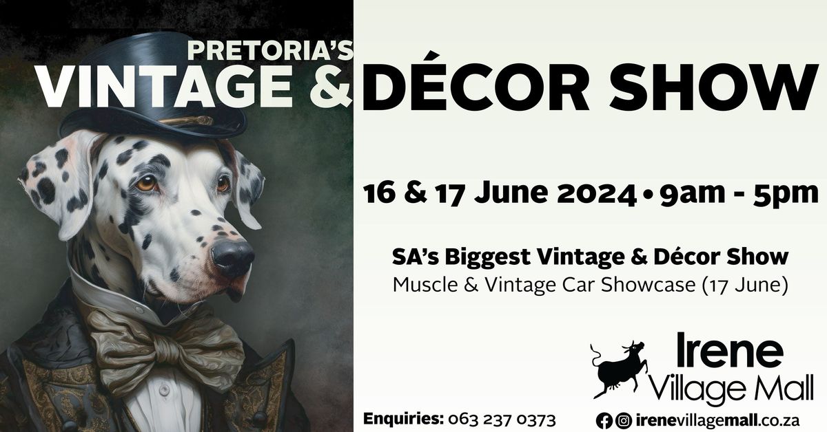 Pretoria's Vintage & D\u00e9cor Show at Irene Village Mall