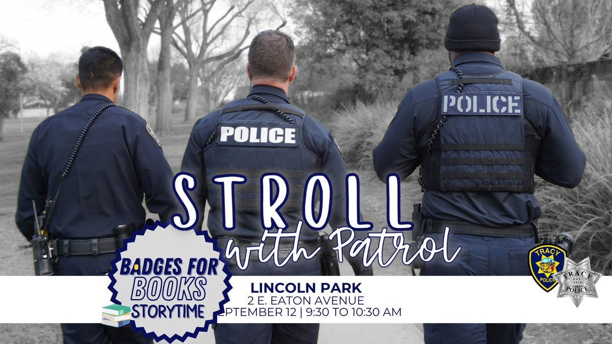 Stroll with Patrol & Badges for Books