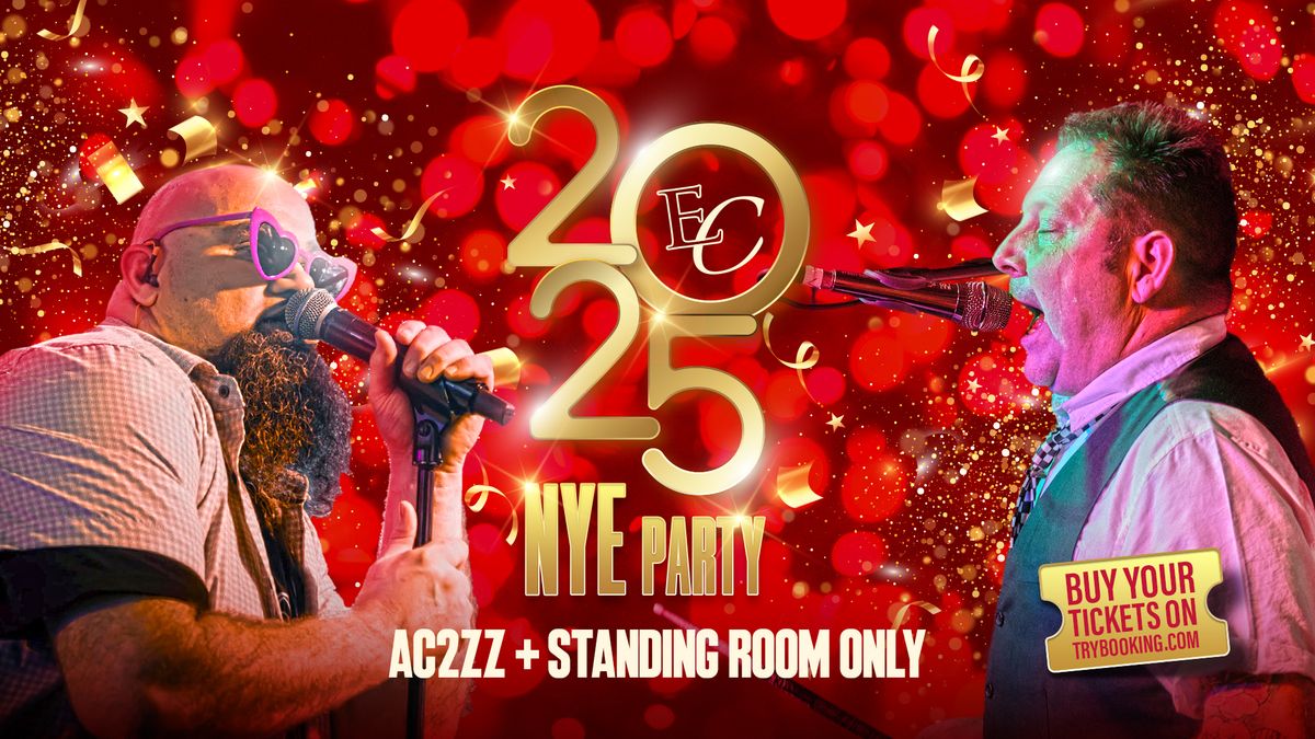 Standing Room Only & AC2ZZ NYE 2024\/25 @ Elephant & Castle Geelong 