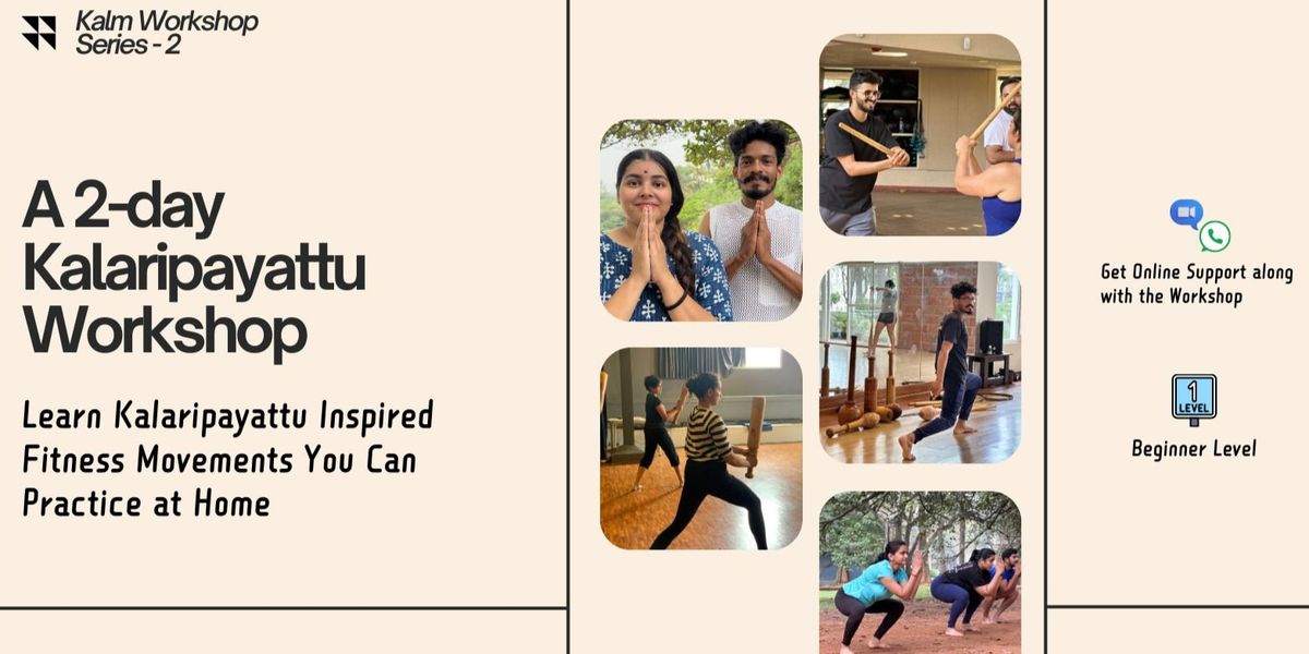 Kalaripayattu Fitness Workshop