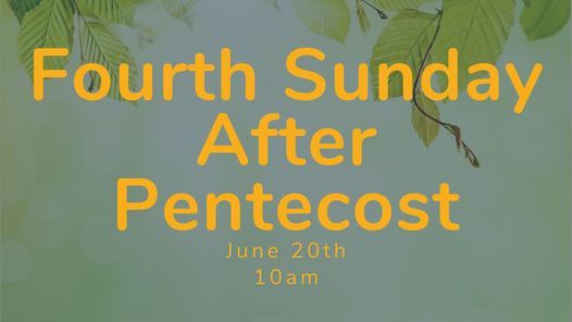 Fourth Sunday After Pentecost