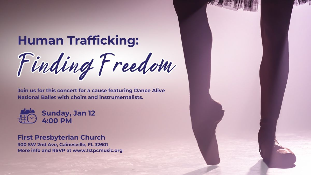 Human Trafficking: Finding Freedom