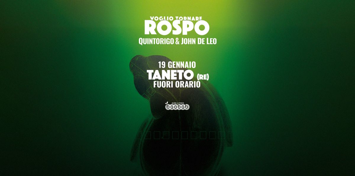 QUINTORIGO & JOHN DE LEO | TANETO | Fuori Orario | Voglio Tornare ROSPO Tour