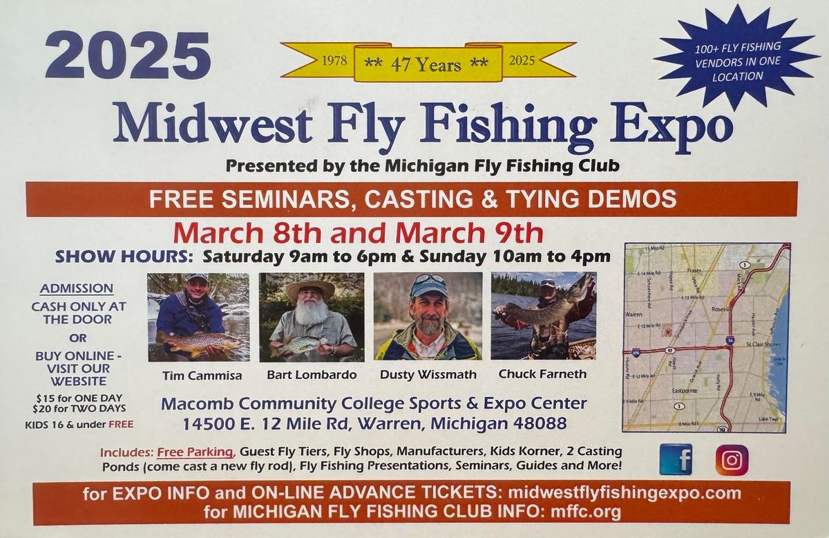 MIDWEST FLY FISHING EXPO March 8th (9am-6pm) March 9th (10am-4pm)