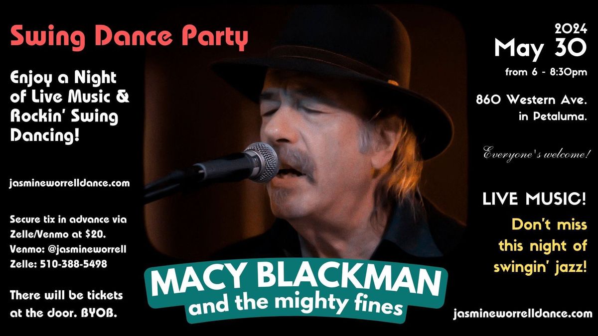 Swing Dance Party! Macy Blackman & the Mighty Fines.