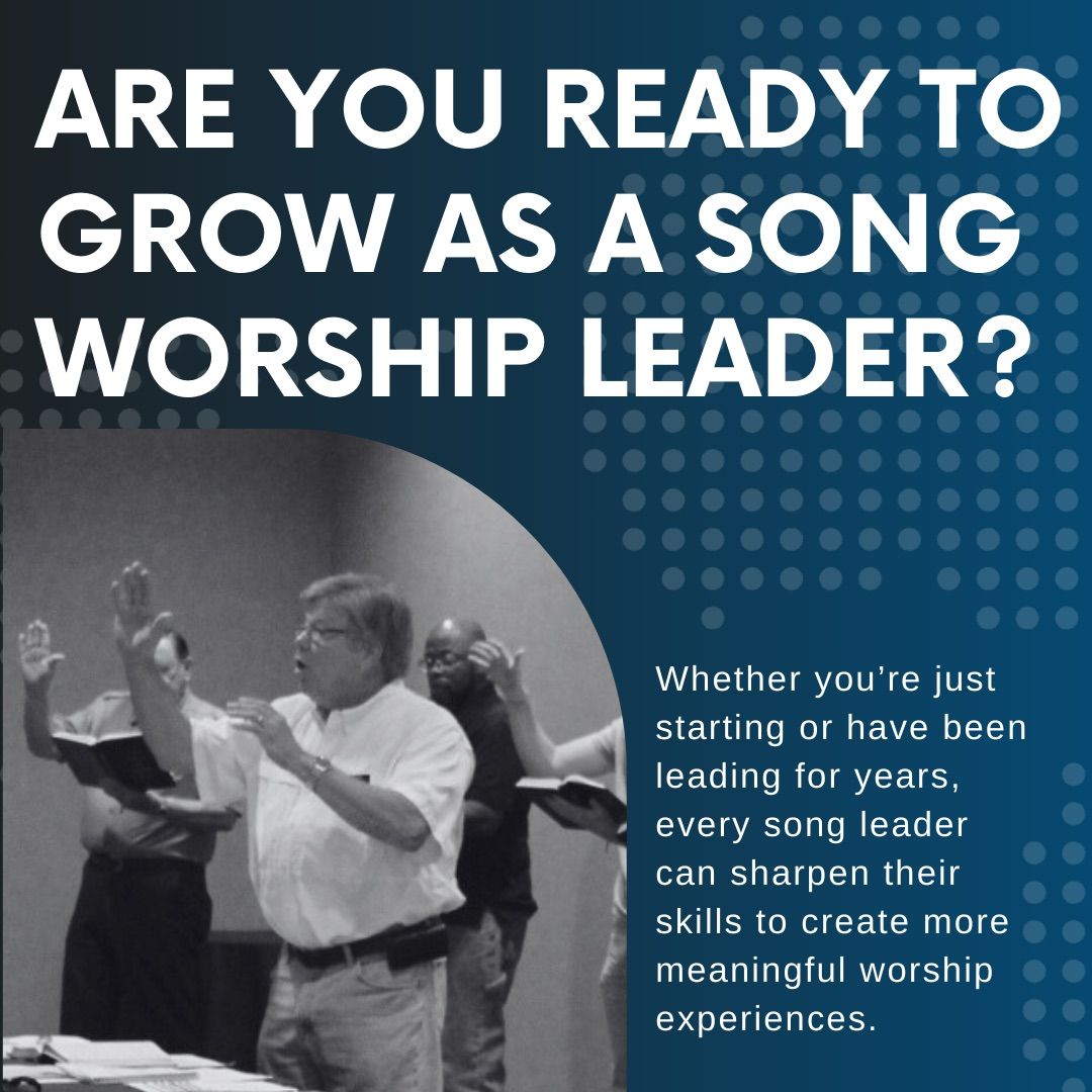 10th Annual Song Leader Workshop in Middle Tennessee