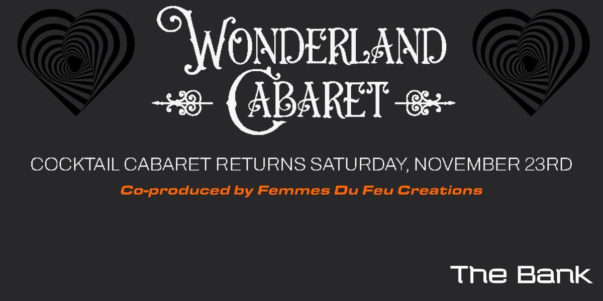 Wonderland Cabaret Cocktail Series 