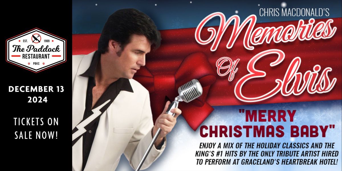 PBKC presents "Memories of Elvis Merry Christmas Baby" Dinner & show.  