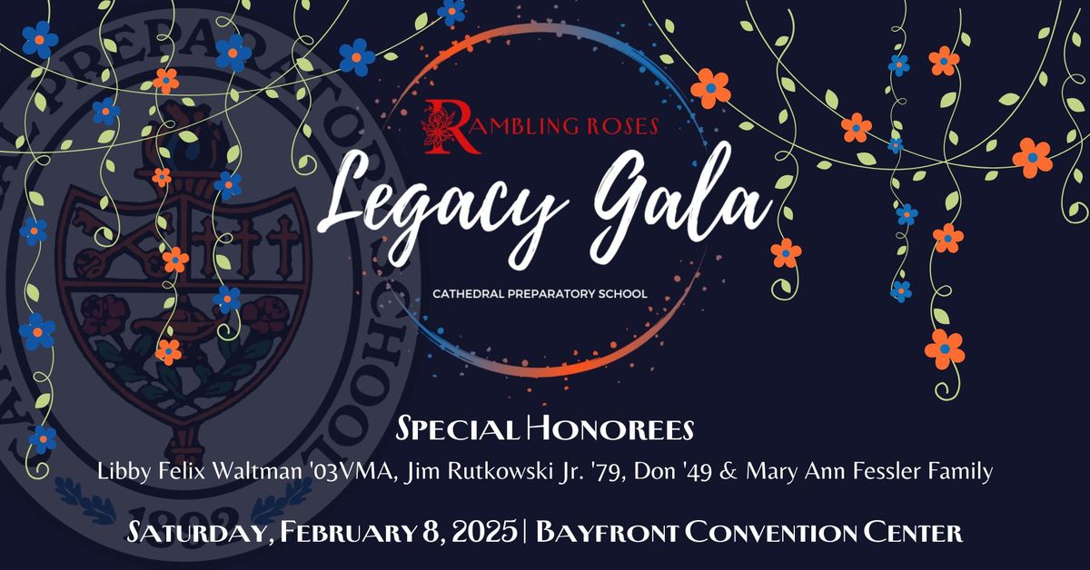 Legacy Gala: Rambling Roses