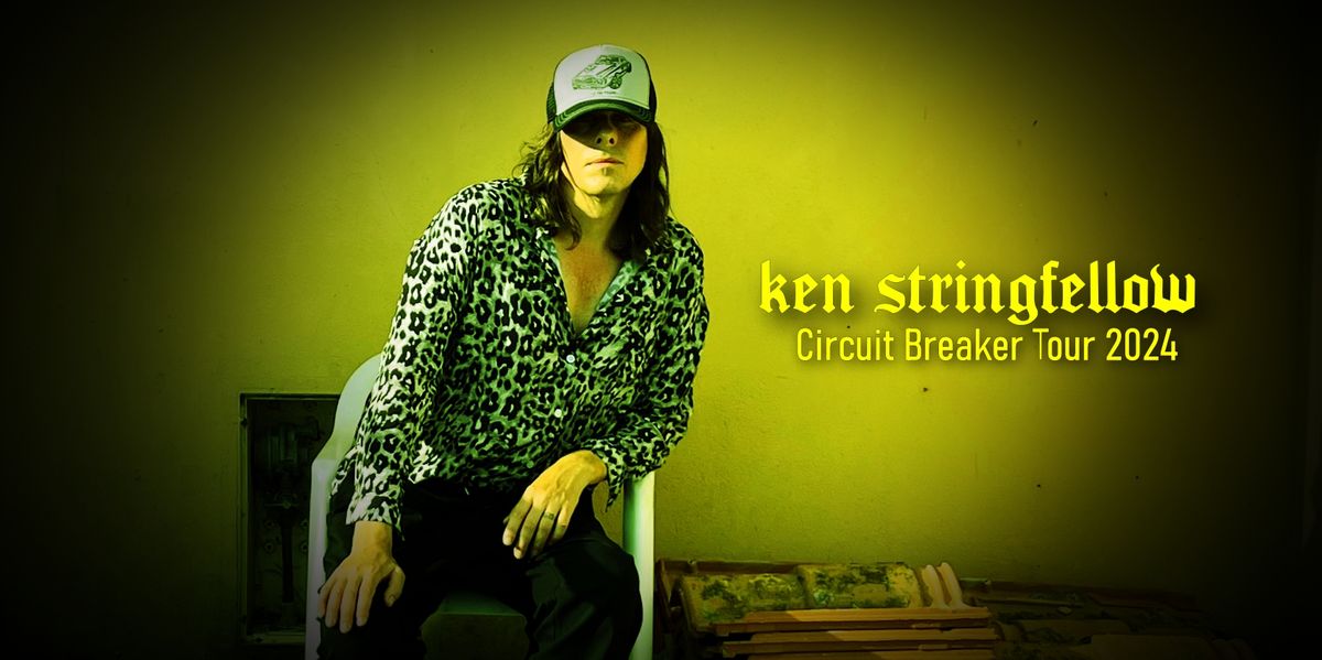 Ken Stringfellow - CIRCUIT BREAKER TOUR - RENO NV at Cypress