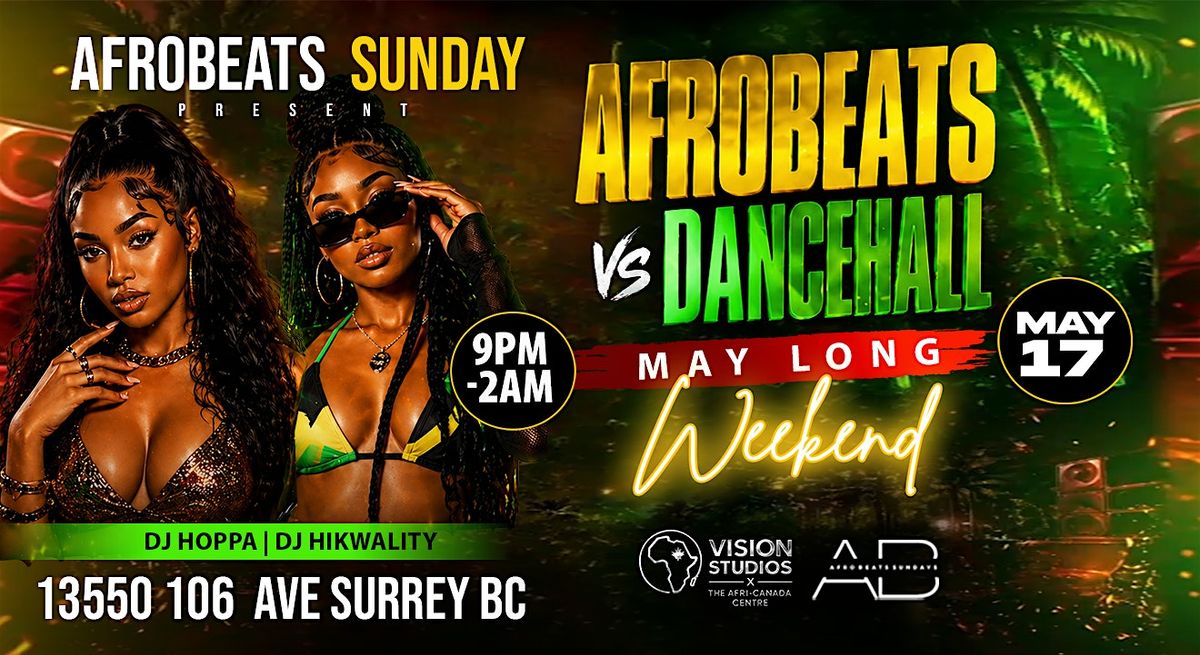 Afrobeats meet Dancehall May 17