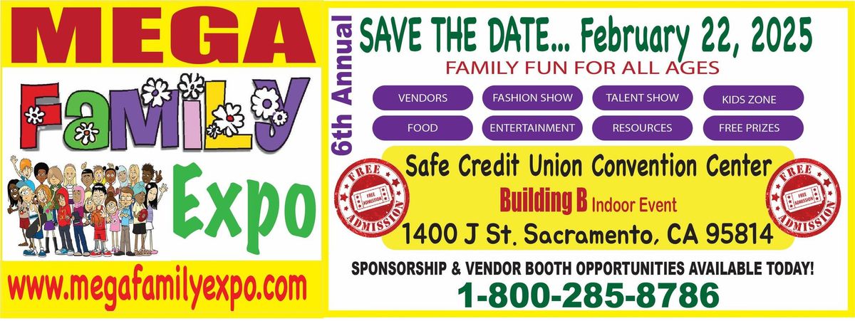 Mega Family Expo 6th Annual. FREE ADMISSION