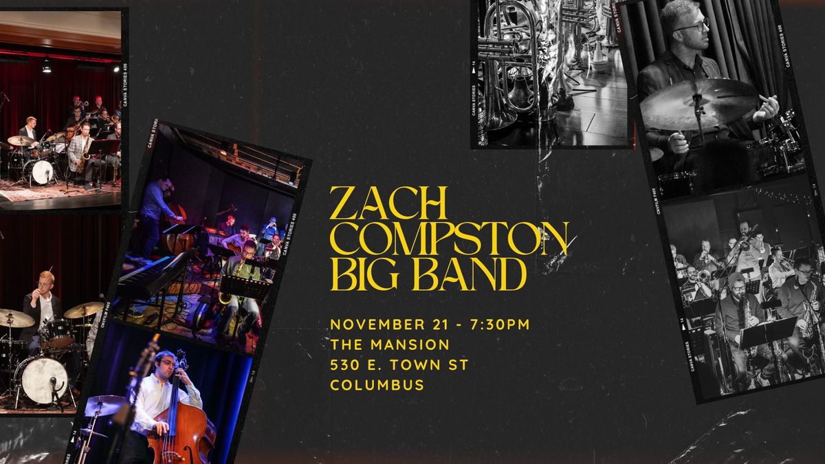 Zach Compston Big Band @ The Mansion