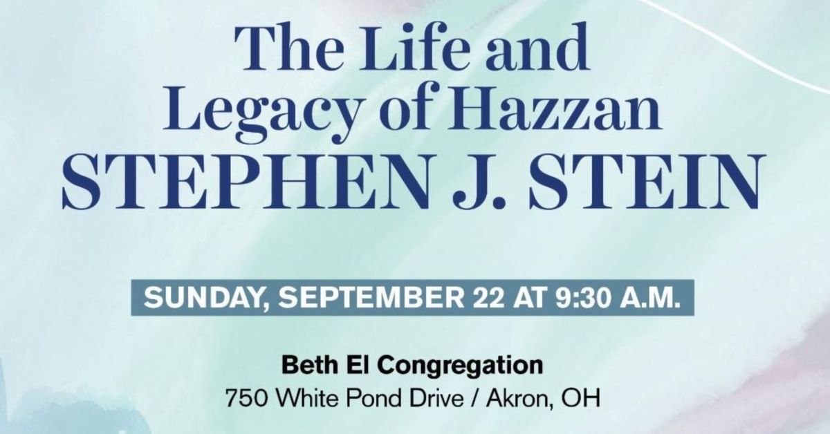 The Life and Legacy of Hazzan STEPHEN J. STEIN