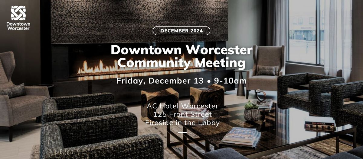 Downtown Worcester Community Meeting