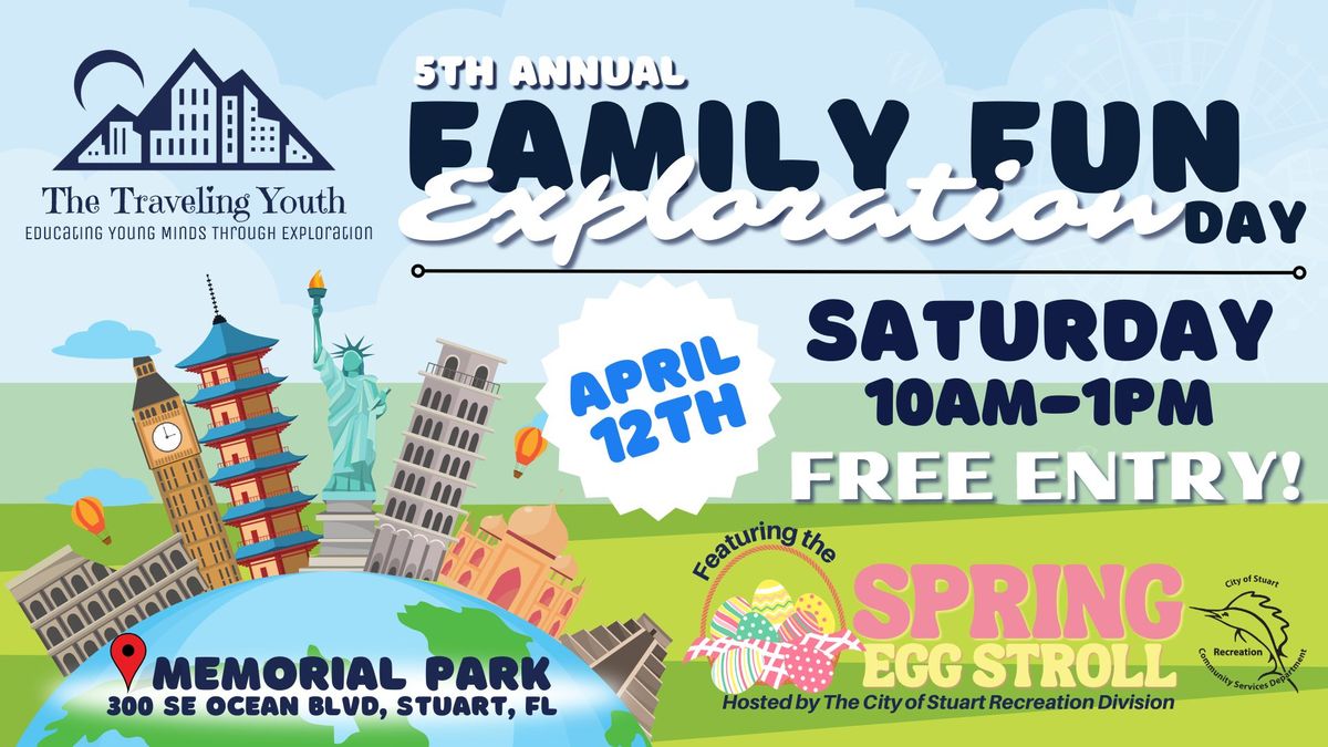 5th Annual Family Fun Exploration Day & Spring Egg Stroll