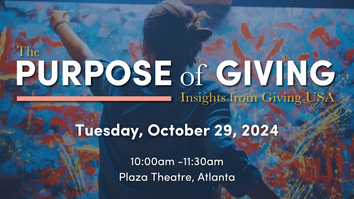 The Purpose of Giving: Insights from Giving USA 