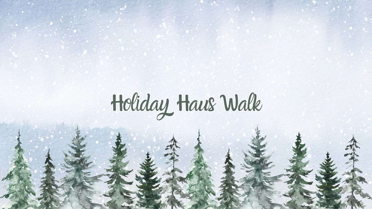 Holiday Haus Walk