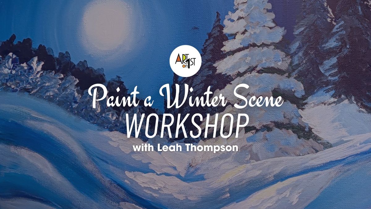 Paint a Winter Scene Workshop