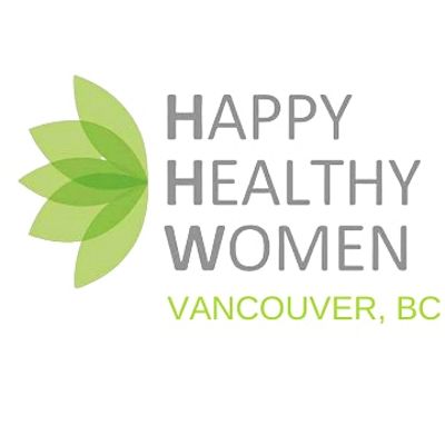 Happy Healthy Women - Vancouver, BC