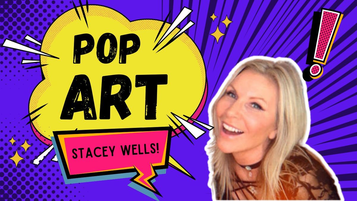 Stacey Wells | Pop Art