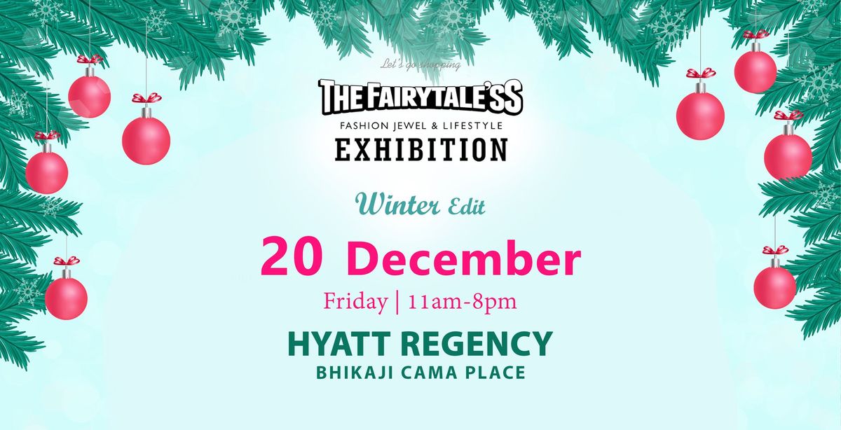 The Fairytale'ss "Winter Edit" - Fashion & Lifestyle Exhibition at Hyatt Regency