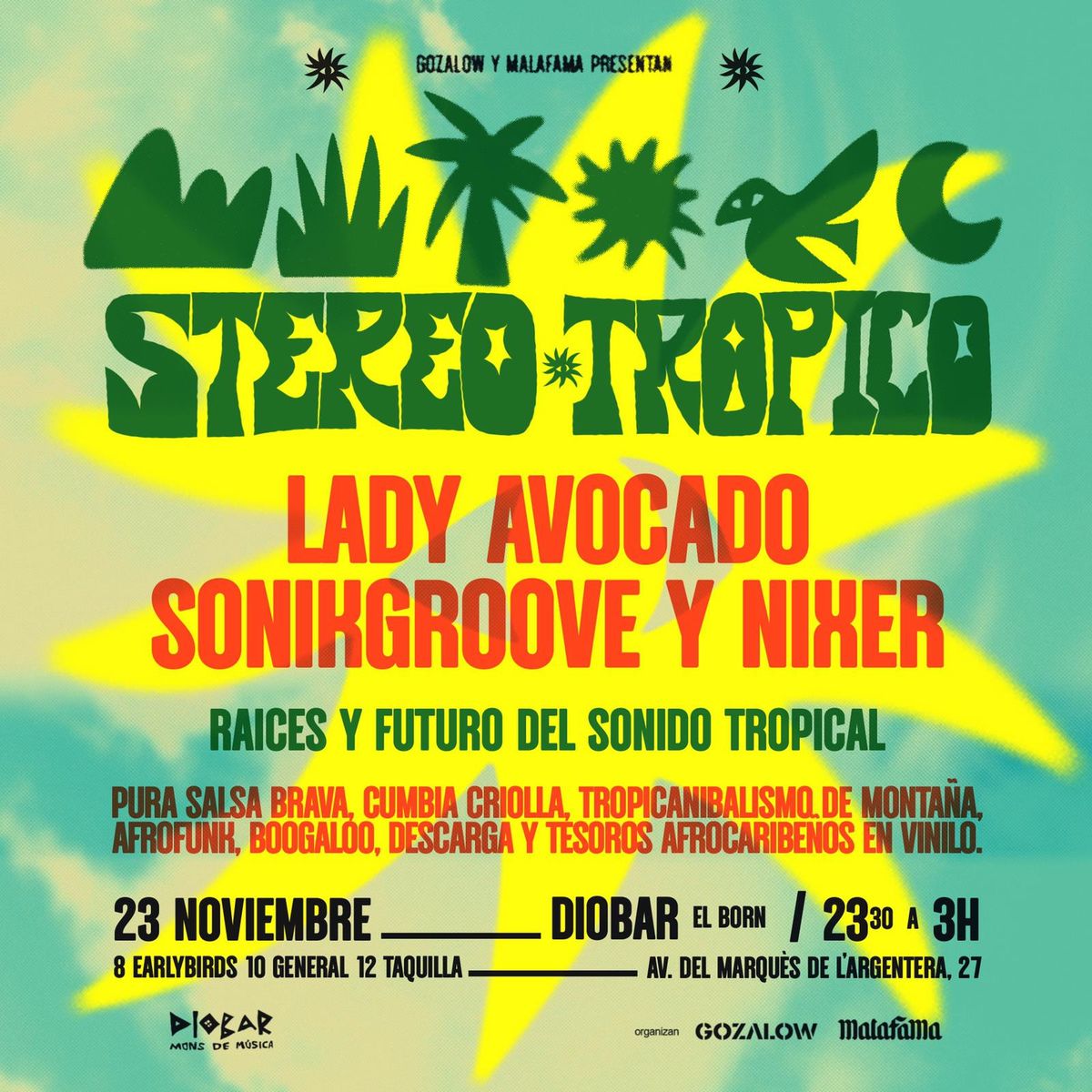 Stereo Tropico ::: Nixer - Sonikgroove - Lady Avocado