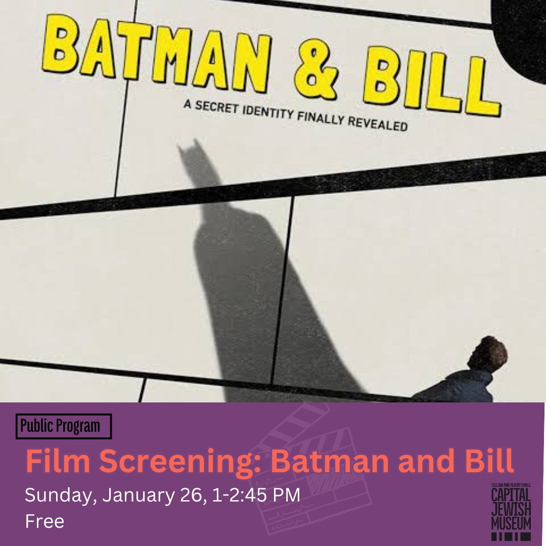 Film Screening: Batman and Bill