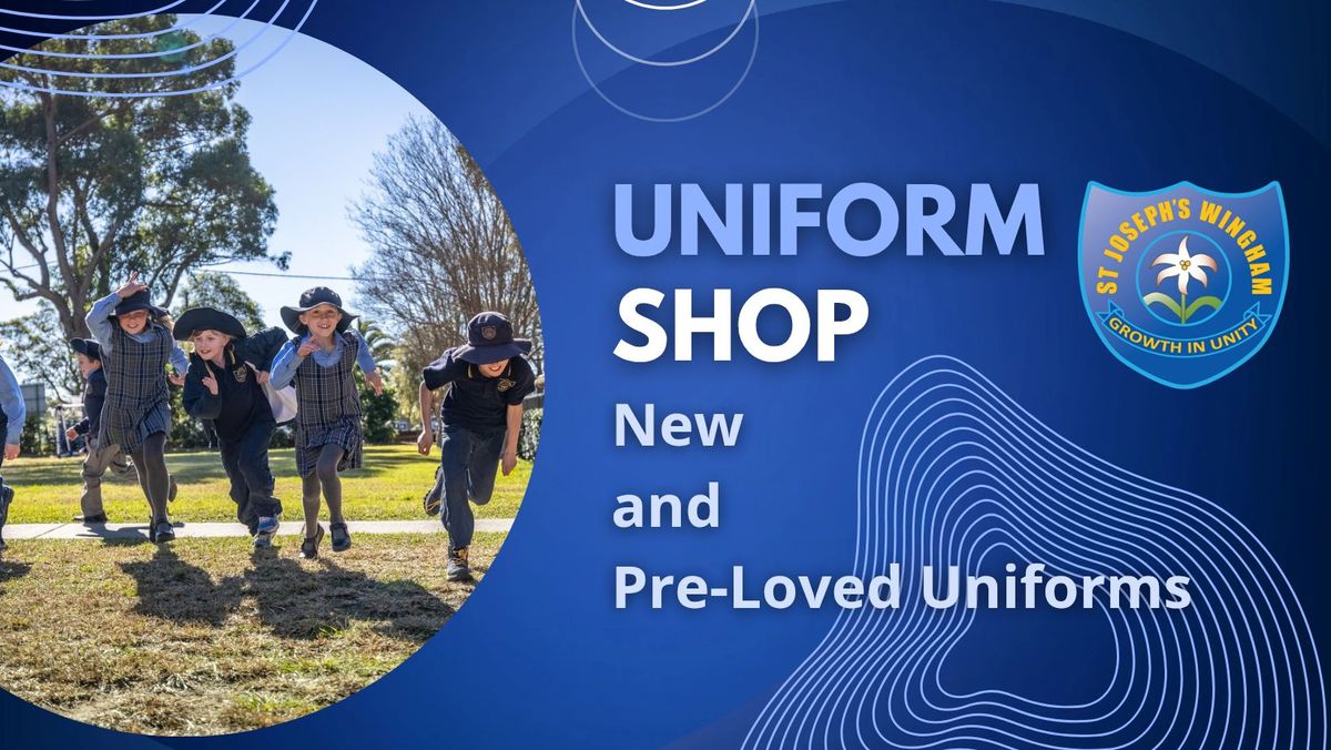 School Uniform Shop Open