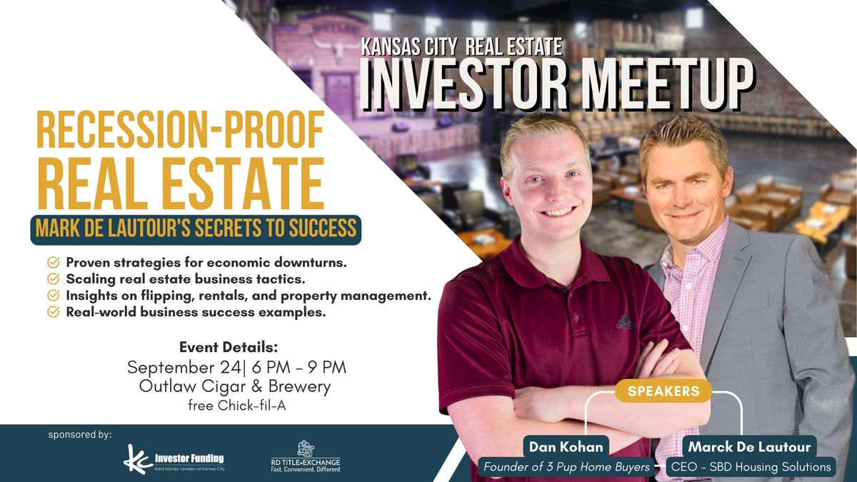 KC Real Estate Investor Meetup w\/Marck De Lautour speaking- SBD Housing