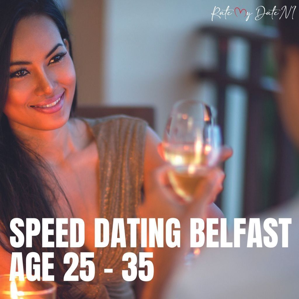 Speed Dating\/\/ Belfast \/\/ Age 25-35