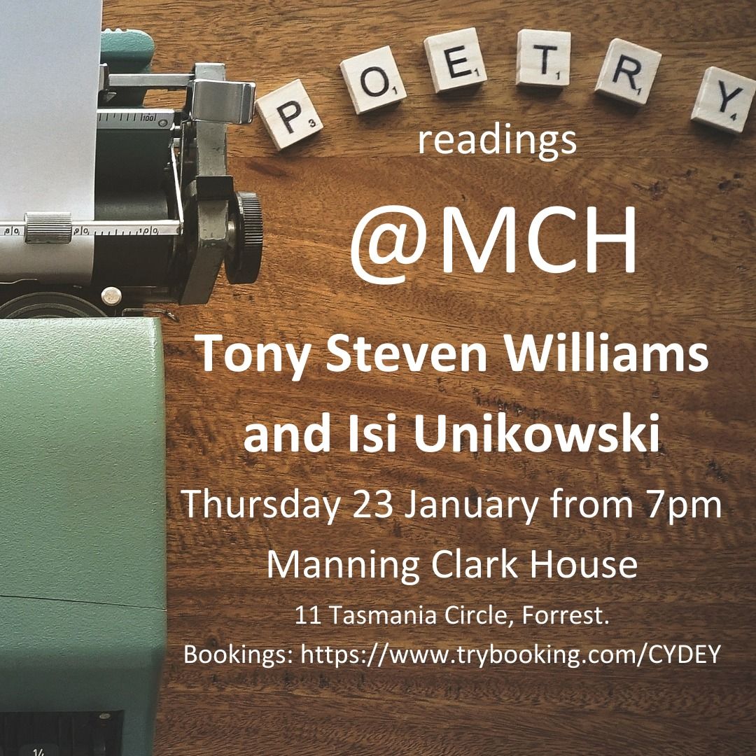 MCH Poetry - Tony Stephen Williams and Isi Unikowski