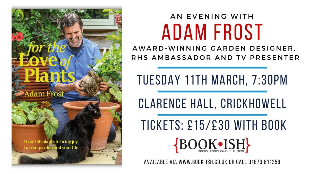 An evening with...Adam Frost