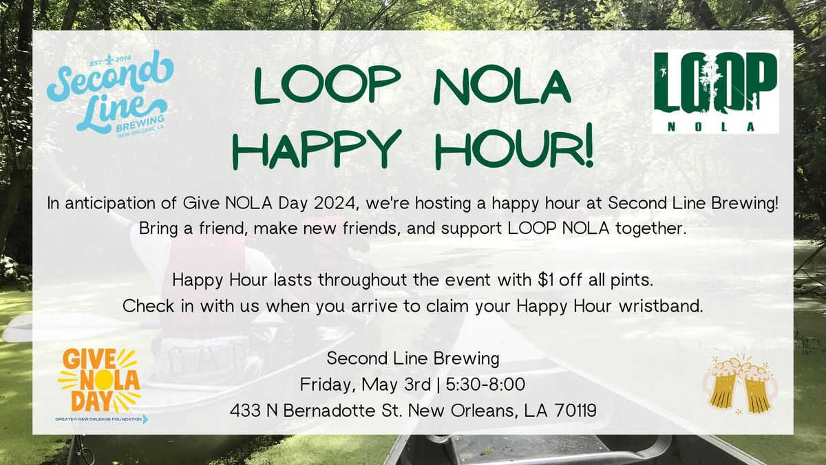 LOOP NOLA Happy Hour!