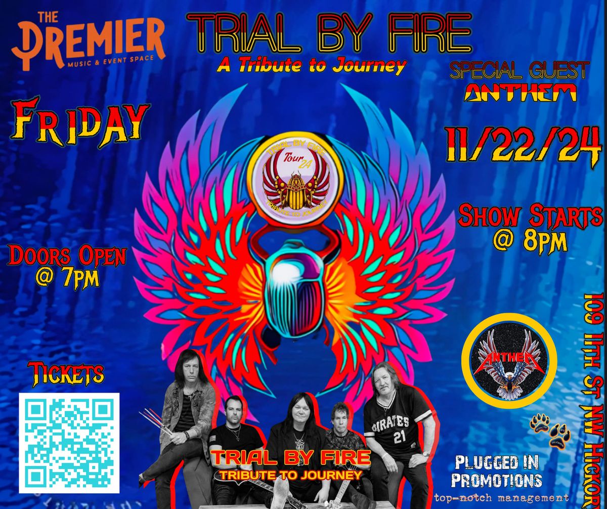 Trial by Fire w\/ Anthem 