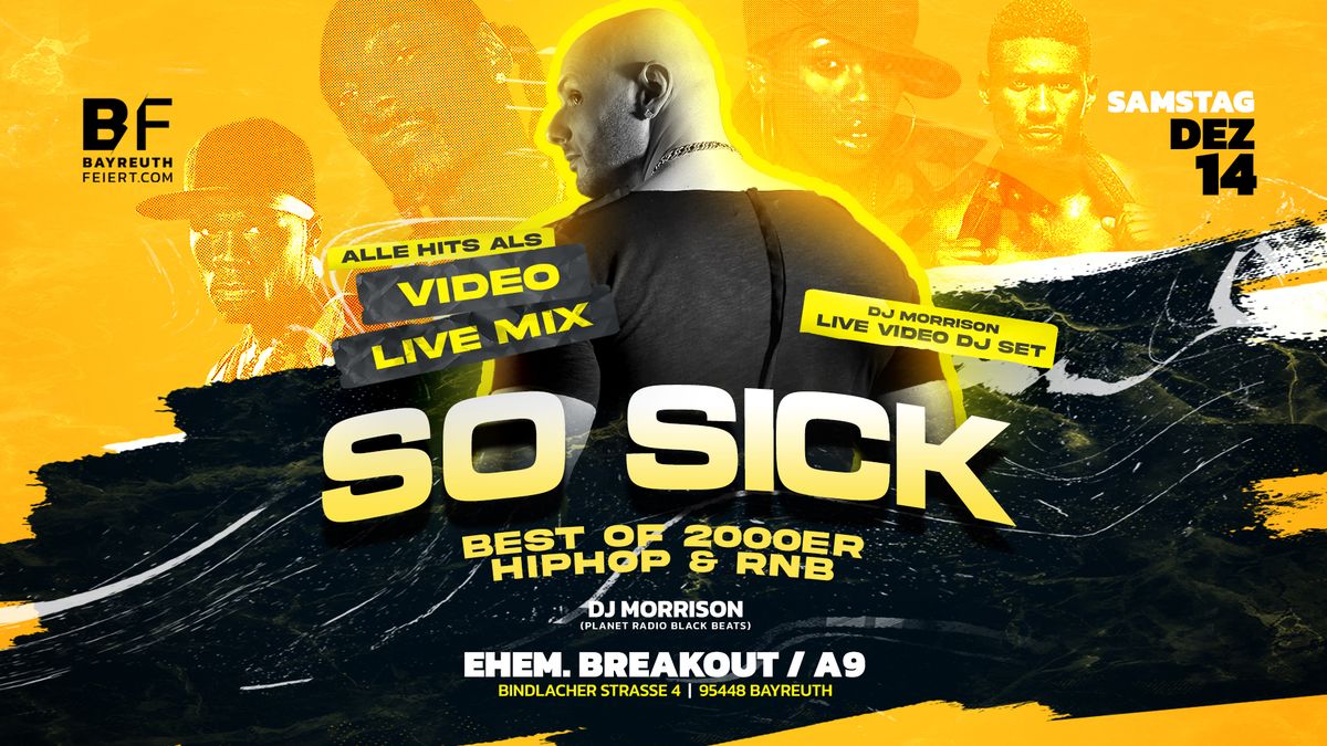 SoSick - Best of HipHop & RnB w\/ Live Video DJ