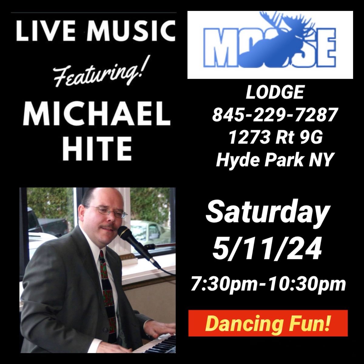 Michael Hite Live @ The Moose Lodge\u2019s Dinner Dance!