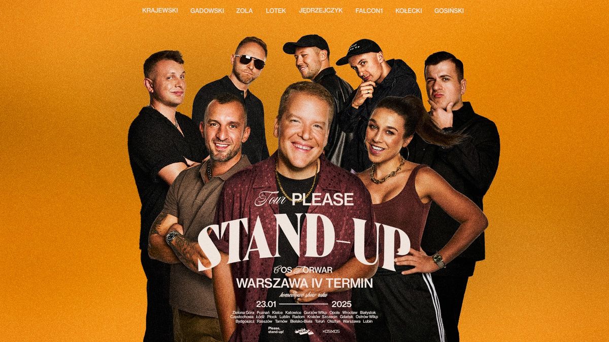 Please, Stand-up! Warszawa 2024 IV TERMIN