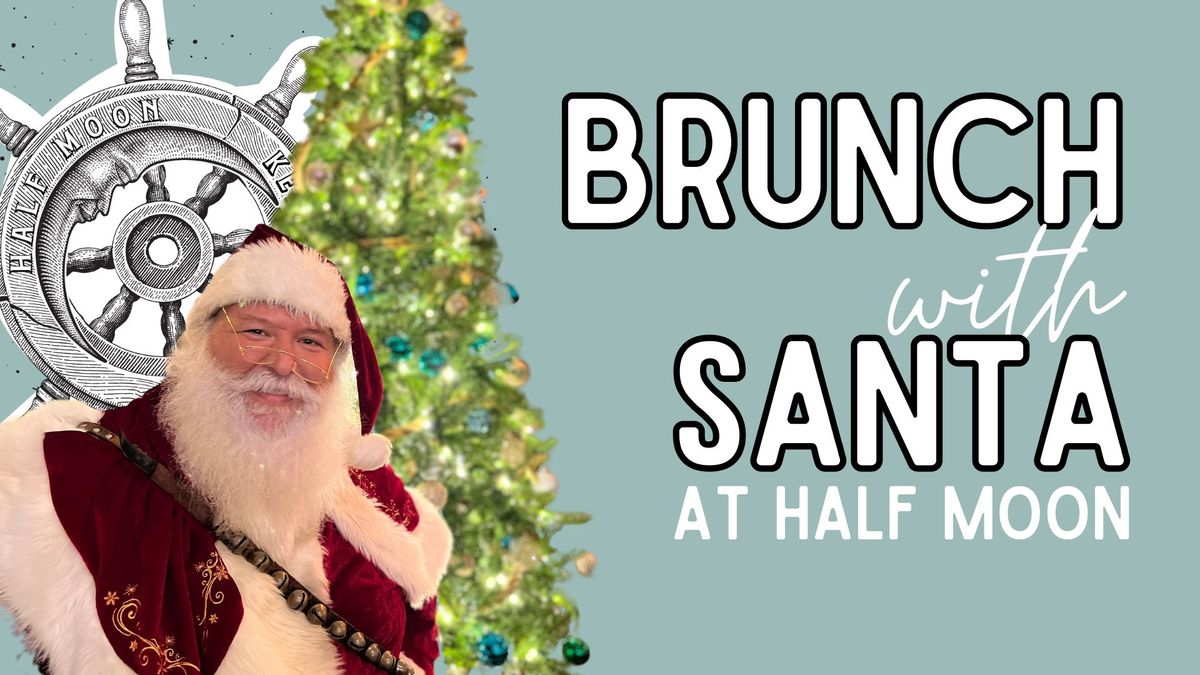 Brunch with Santa at Half Moon