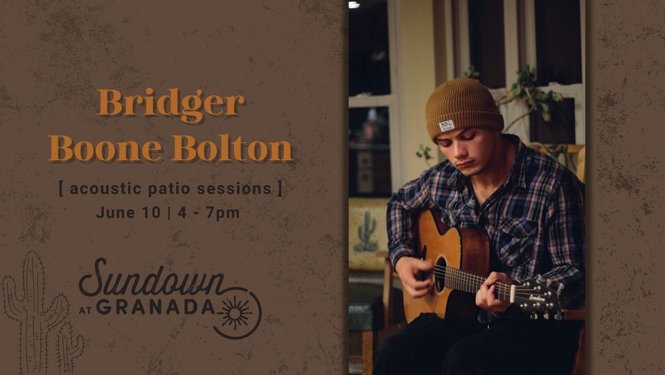 Free Acoustic Patio Music - Bridger Boone Bolton