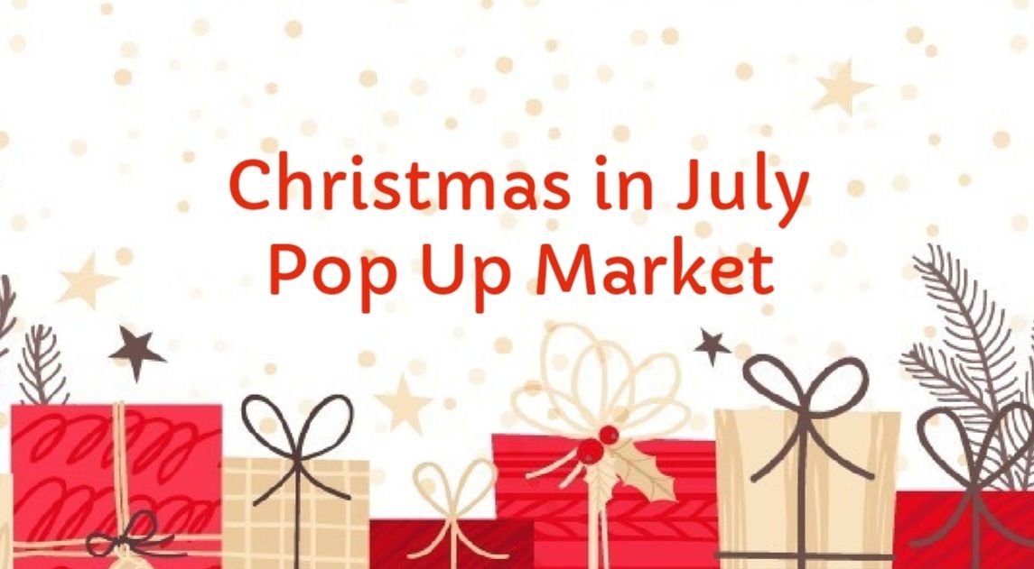 Christmas in July Pop Up Market