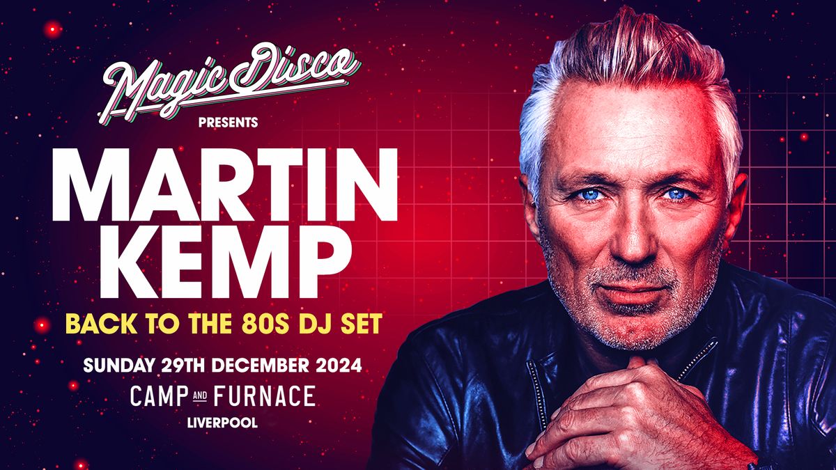 Martin Kemp Live DJ set - Back to the 80's - Liverpool