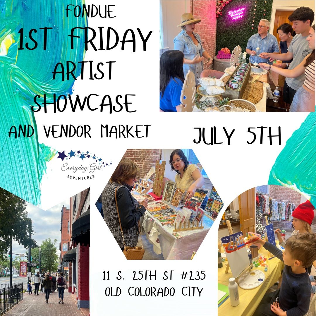 First Friday Artist Showcase and Vendor Market