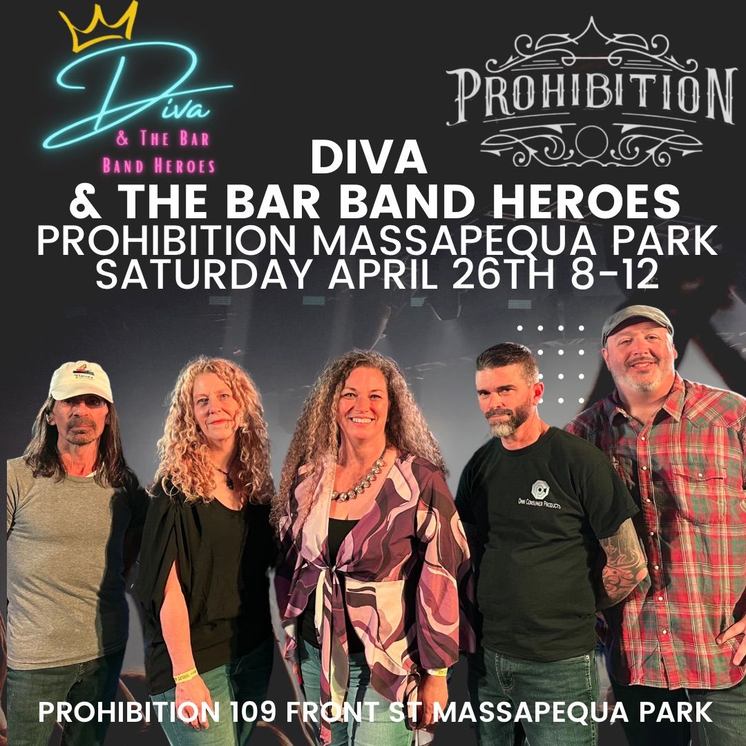 Diva and The Bar Band Heroes live at Prohibition Massapequa Park